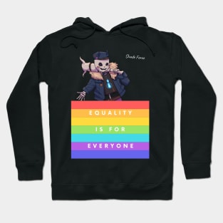 Equality is for Everyone (With Moist) Hoodie